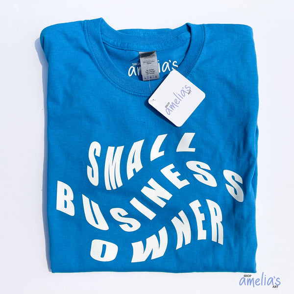 Small Business Owner - Sapphire T-Shirt
