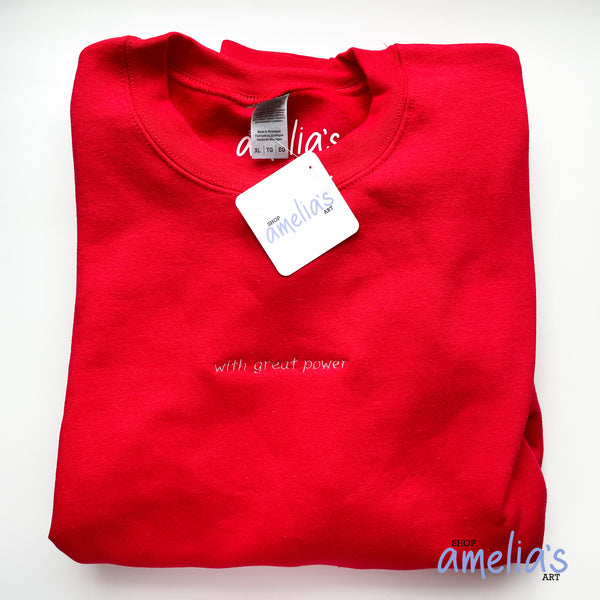 With Great Power - Red Crewneck